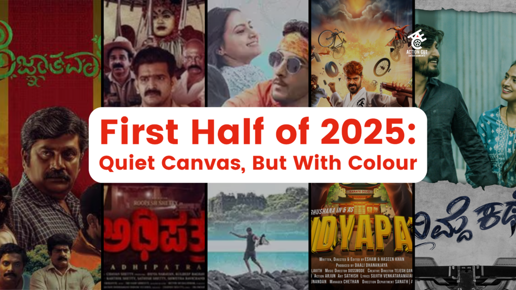 How was first half of 2025 for Kannada Film Industry? | What’s Next?